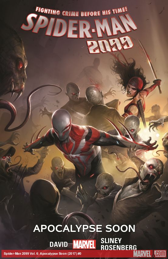 SPIDER-MAN 2099 VOL. 6: APOCALYPSE SOON (Trade Paperback)