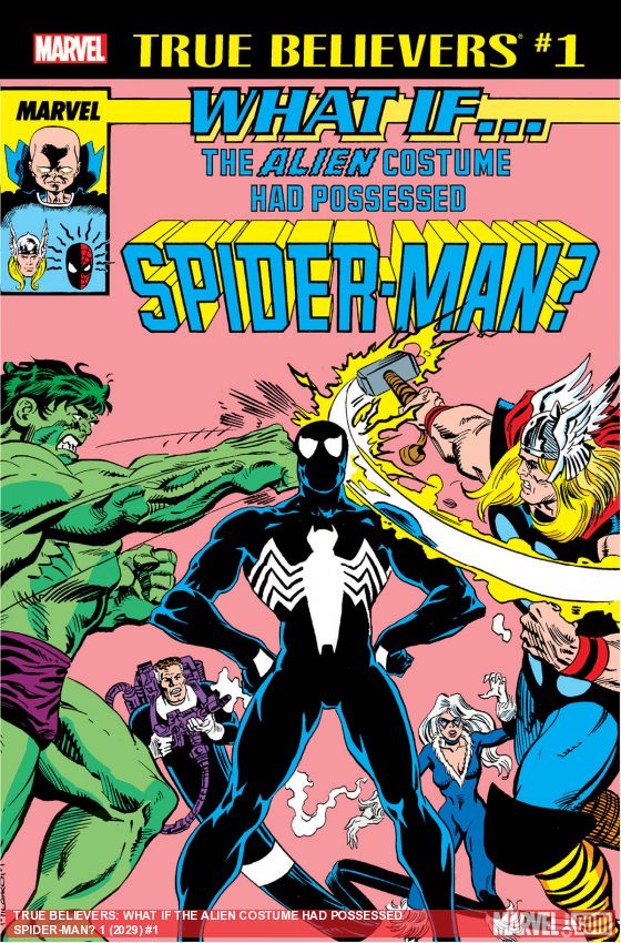 True Believers: What If the Alien Costume had Possessed Spider-Man? (2018)