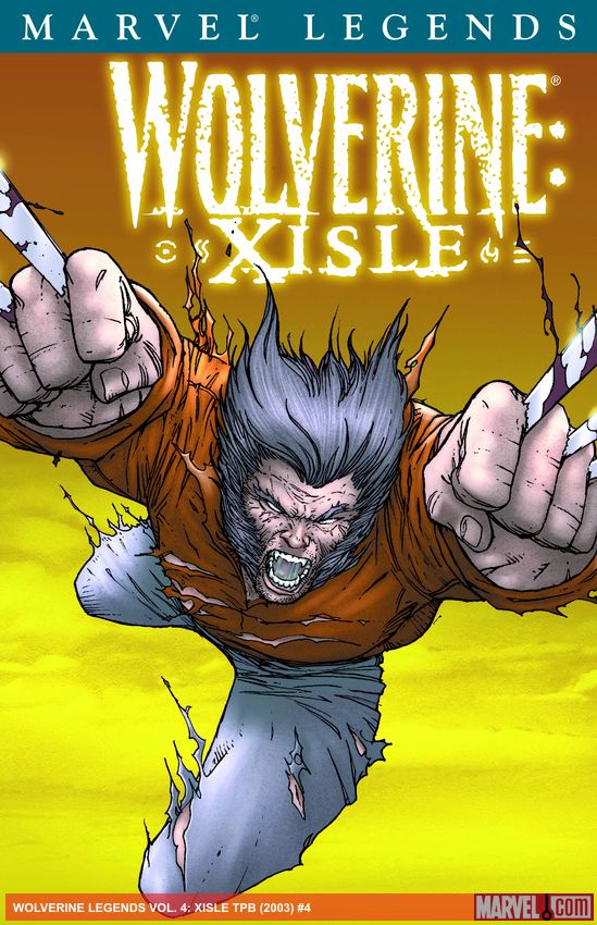 WOLVERINE LEGENDS VOL. 4: XISLE (Trade Paperback)