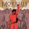 MORBIUS: THE LIVING VAMPIRE 5 (NOW)
