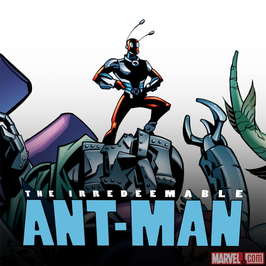 The Irredeemable Ant-Man (2006 - 2007)