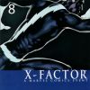 X-Factor #8