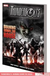 Thunderbolts: Burning Down the House (Trade Paperback)