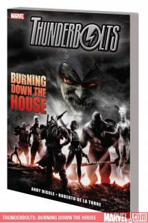 Thunderbolts: Burning Down the House (Trade Paperback)