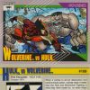Wolverine vs. Hulk, Card #108