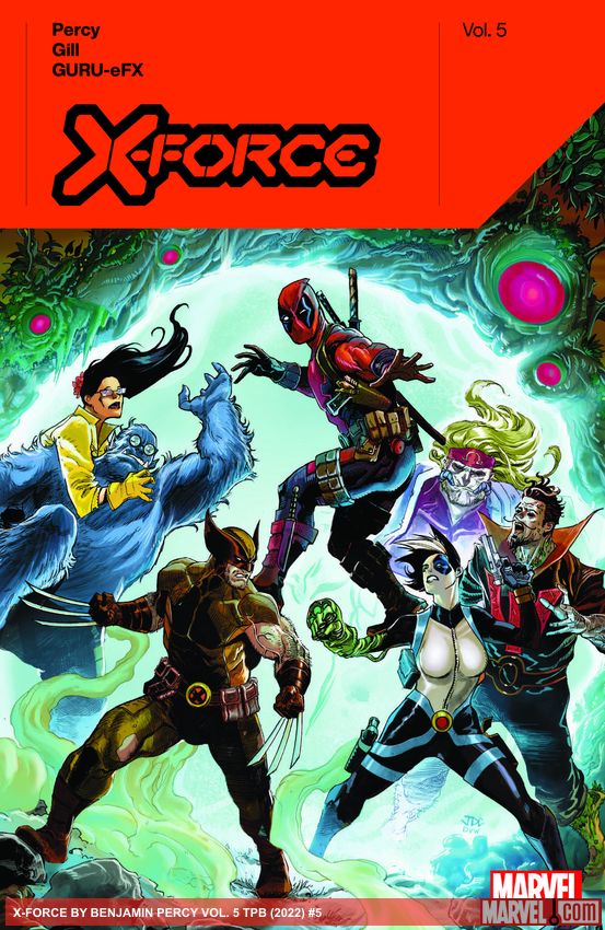 X-Force by Benjamin Percy Vol. 5 (Trade Paperback)