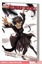 Runaways: Teenage Wasteland (Trade Paperback)