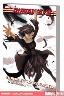 Runaways: Teenage Wasteland (Trade Paperback)