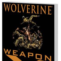 WOLVERINE: WEAPON X TPB  #1