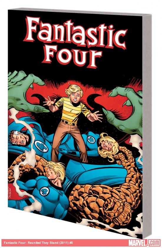 FANTASTIC FOUR: REUNITED THEY STAND TPB
