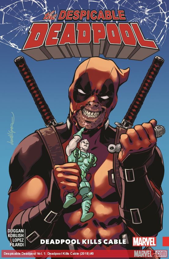 Despicable Deadpool Vol. 1: Deadpool Kills Cable (Trade Paperback)
