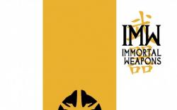IMMORTAL WEAPONS #4