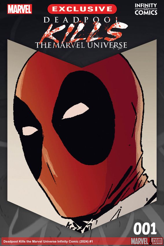 Deadpool Kills the Marvel Universe Infinity Comic (2024 - Present)