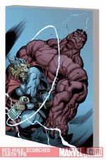 RED HULK: SCORCHED EARTH TPB (Trade Paperback)