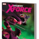 UNCANNY X-FORCE VOL. 6: FINAL EXECUTION BOOK 1 TPB