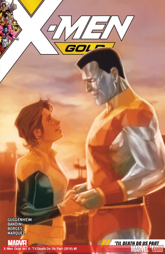 X-Men Gold Vol. 6: 'Til Death Do Us Part (Trade Paperback)