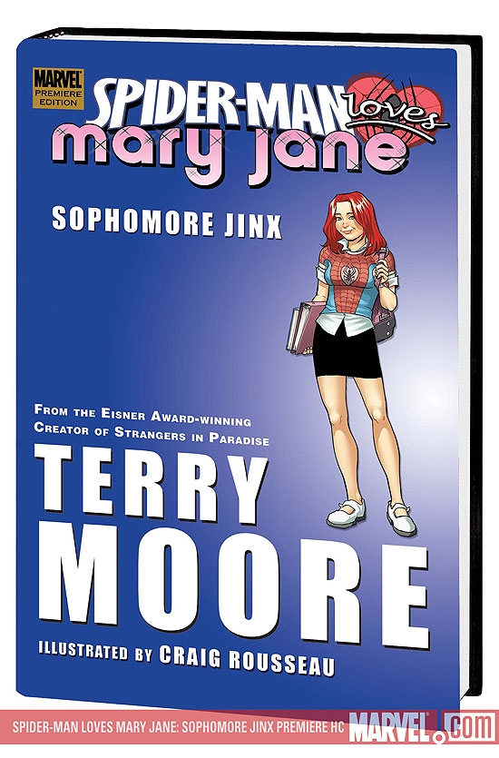 SPIDER-MAN LOVES MARY JANE: SOPHOMORE JINX PREMIERE HC #1