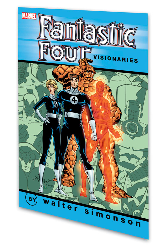 FANTASTIC FOUR VISIONARIES: WALTER SIMONSON VOL. 1 TPB (2007)