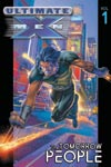 Ultimate X-Men Vol. I: The Tomorrow People (Trade Paperback)