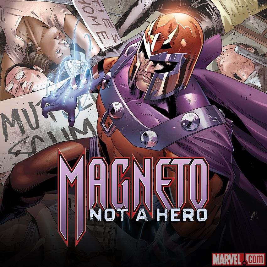 Magneto: Not a Hero (2011 - 2012)