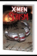 X-MEN: PRELUDE TO SCHISM TPB (Hardcover)