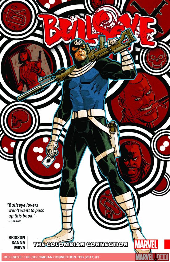BULLSEYE: THE COLOMBIAN CONNECTION (Trade Paperback)