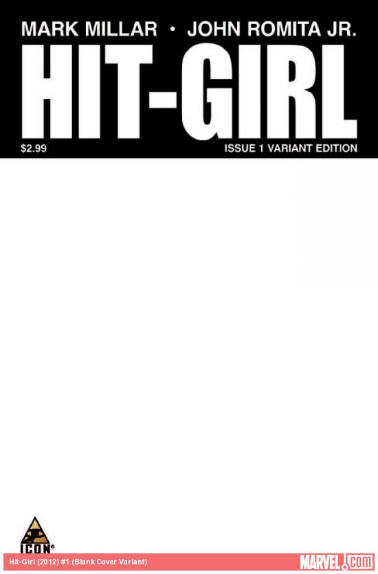 HIT-GIRL 1 BLANK COVER VARIANT