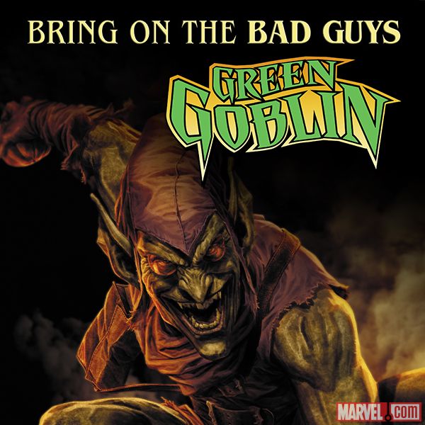 BRING ON THE BAD GUYS: GREEN GOBLIN (2025 - Present)