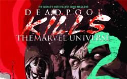 DEADPOOL KILLS THE MARVEL UNIVERSE 2