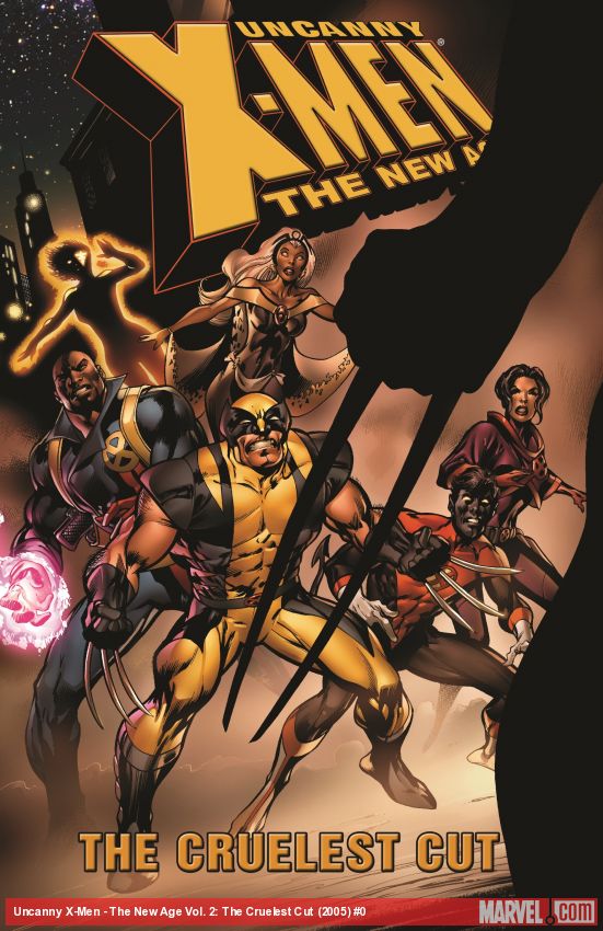 Uncanny X-Men - The New Age Vol. 2: The Cruelest Cut (Trade Paperback)