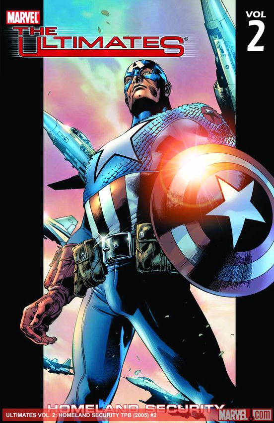 ULTIMATES VOL. 2: HOMELAND SECURITY (Trade Paperback)
