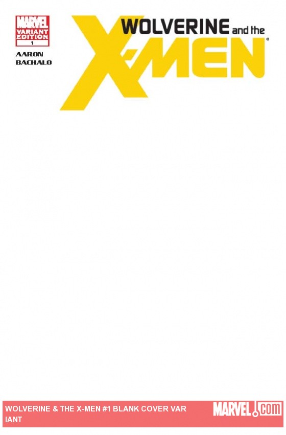 Wolverine & the X-Men (2011) #1 (Blank Cover Variant)