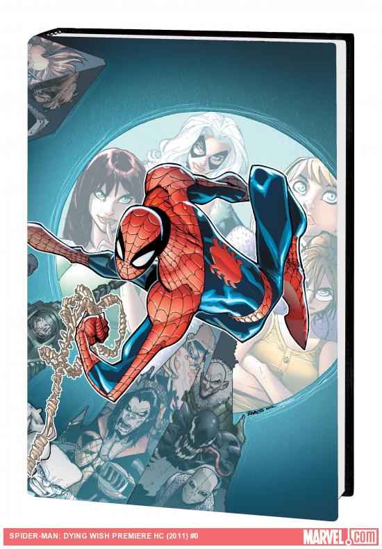 SPIDER-MAN: DYING WISH PREMIERE HC