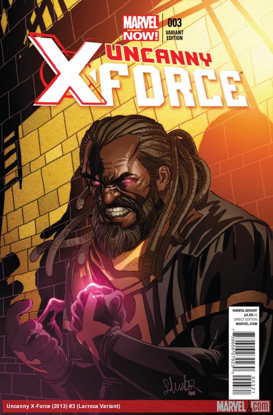 UNCANNY X-FORCE 3 LARROCA VARIANT (NOW, 1 FOR 50, WITH DIGITAL CODE)