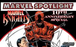 MARVEL SPOTLIGHT: MARVEL KNIGHTS 10TH ANNIVERSARY #1