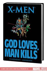 X-Men: God Loves, Man Kills Premiere (Hardcover)