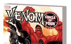 VENOM: CIRCLE OF FOUR TPB