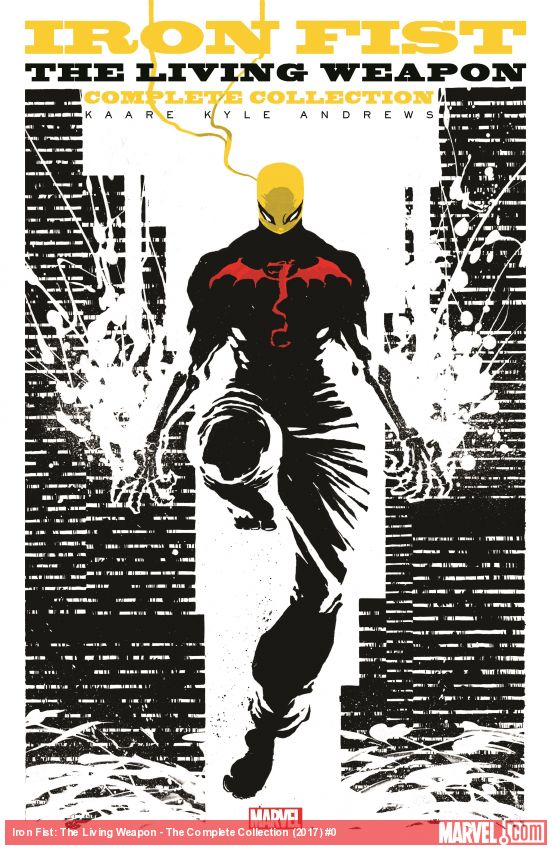 IRON FIST: THE LIVING WEAPON - THE COMPLETE COLLECTION (Trade Paperback)