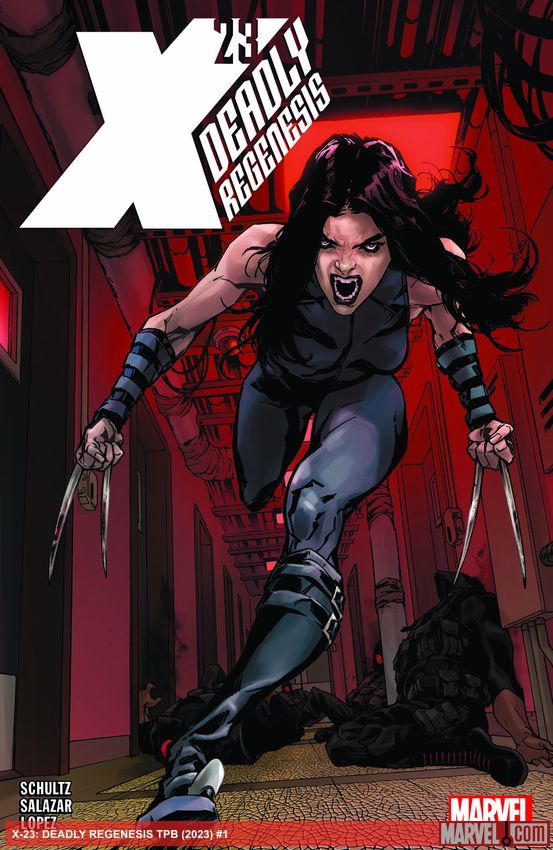 X-23: Deadly Regenesis (Trade Paperback)