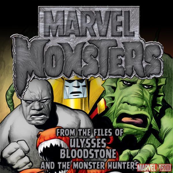 Marvel Monsters: From the Files of Ulysses Bloodstone & the Monster Hunters (2005)