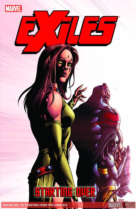 EXILES VOL. 16: STARTING OVER (Trade Paperback)