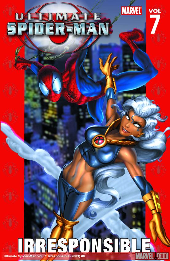 Ultimate Spider-Man Vol. 7: Irresponsible (Trade Paperback)