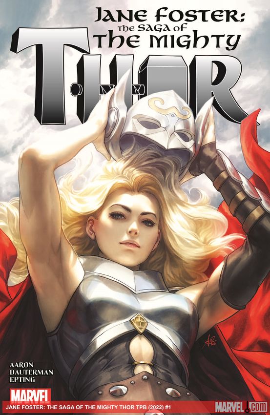 Jane Foster: The Saga Of The Mighty Thor (Trade Paperback)