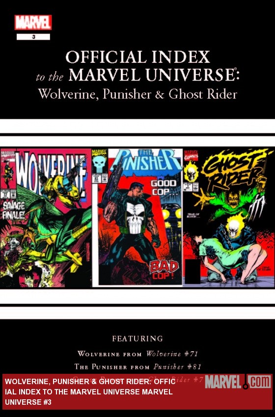 Wolverine, Punisher & Ghost Rider: Official Index to the Marvel Universe (2011) #3