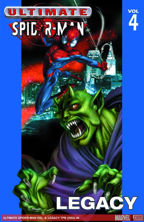 ULTIMATE SPIDER-MAN VOL. 4: LEGACY (Trade Paperback)