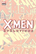 X-Men Evolutions (2011) #1