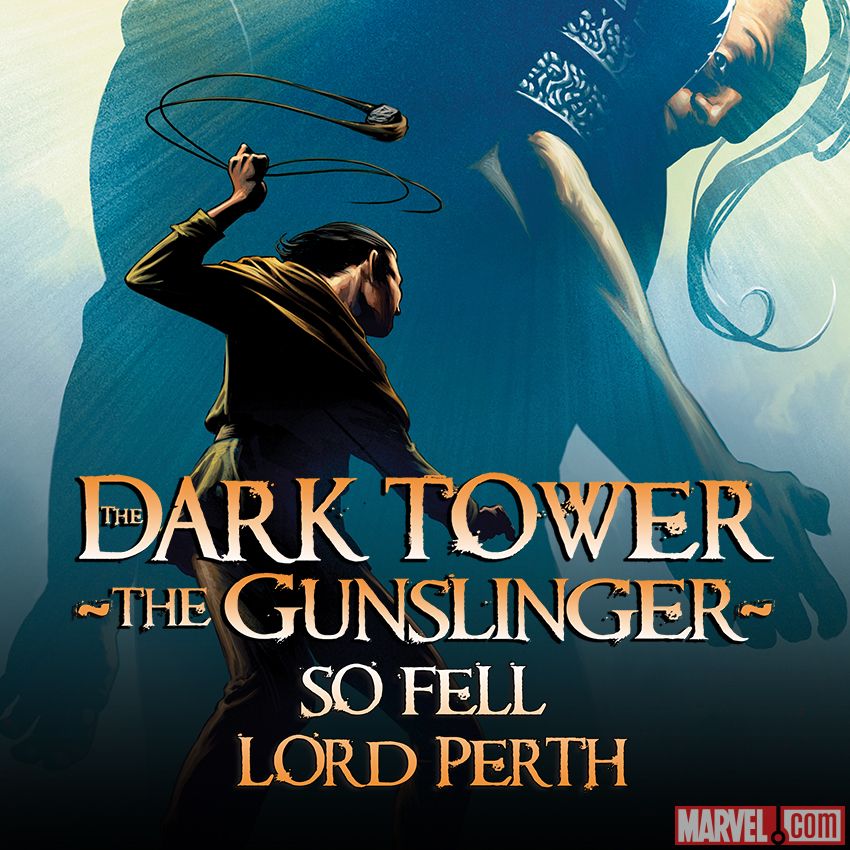 Dark Tower: The Gunslinger - So Fell Lord Perth (2013)