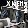 X-Men Noir: Mark of Cain #3 Cover by Dennis Calero