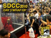 SDCC 2010: Day 3 Update