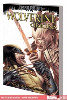 Wolverine: Origns - Dark Reign (Trade Paperback)